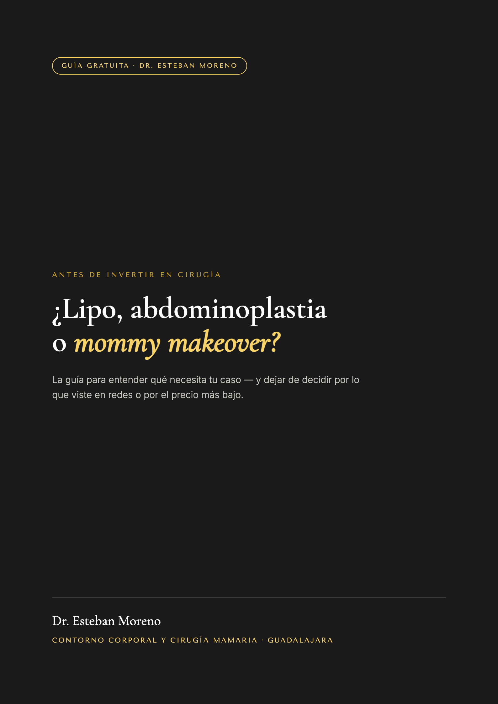 Guía gratuita: ¿Lipo, abdominoplastia o mommy makeover?